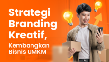 Tingkatkan bisnis UMKM Anda dengan strategi branding kreatif. Pelajari langkah-langkah membangun merek yang kuat dan relevan untuk pelanggan