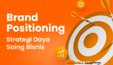 Strategi brand positioning membantu bisnis meningkatkan daya saing dengan membedakan merek, meningkatkan loyalitas pelanggan, dan memperkuat komunikasi