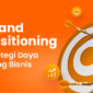 Strategi brand positioning membantu bisnis meningkatkan daya saing dengan membedakan merek, meningkatkan loyalitas pelanggan, dan memperkuat komunikasi