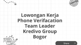 Lowongan Kerja Phone Verifacation Team Leader Kredivo Group Bogor