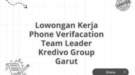 Lowongan Kerja Phone Verifacation Team Leader Kredivo Group Garut