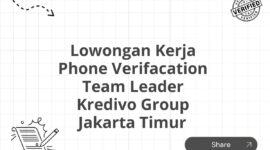 Lowongan Kerja Phone Verifacation Team Leader Kredivo Group Jakarta Timur