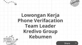 Lowongan Kerja Phone Verifacation Team Leader Kredivo Group Kebumen