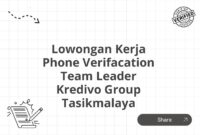 Lowongan Kerja Phone Verifacation Team Leader Kredivo Group Tasikmalaya