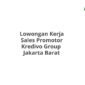 Lowongan Kerja Sales Promotor Kredivo Group  Jakarta Barat