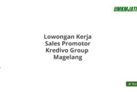 Lowongan Kerja Sales Promotor Kredivo Group  Magelang