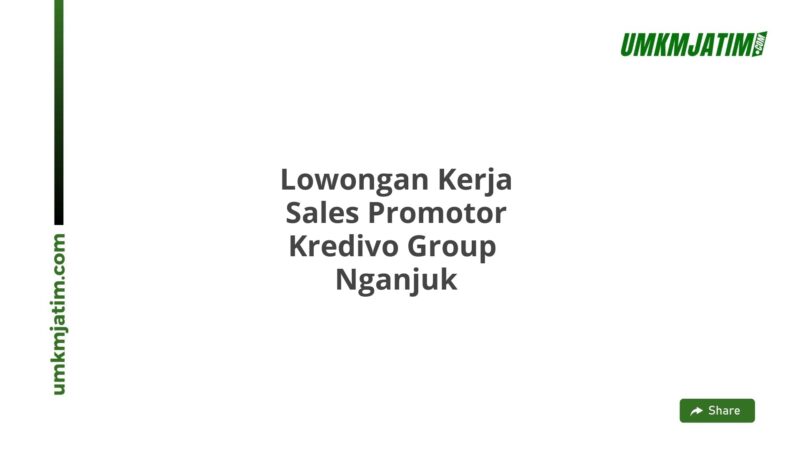 Lowongan Kerja Sales Promotor Kredivo Group  Nganjuk