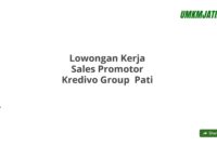 Lowongan Kerja Sales Promotor Kredivo Group  Pati