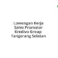 Lowongan Kerja Sales Promotor Kredivo Group  Tangerang Selatan
