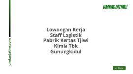 Lowongan Kerja Staff Logistik Pabrik Kertas Tjiwi Kimia Tbk Gunungkidul
