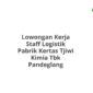 Lowongan Kerja Staff Logistik Pabrik Kertas Tjiwi Kimia Tbk Pandeglang